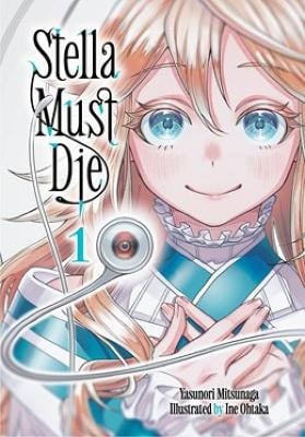 Yasunori Mitsunaga : Stella Must Die 1
