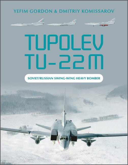 Yefim Gordon - Dmitriy Komissarov : Tupolev Tu-22m