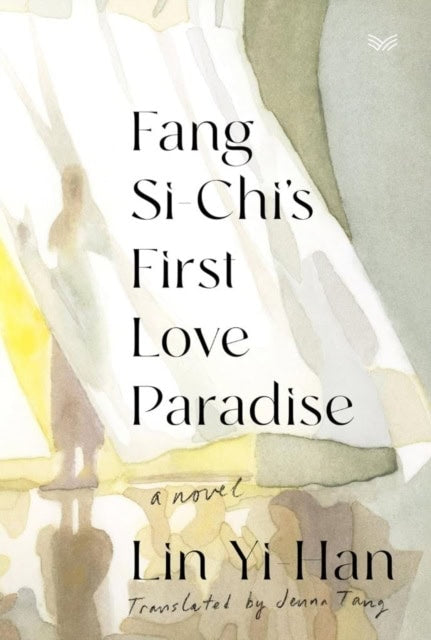 Yi-Han Lin : Fang Si-Chi's First Love Paradise