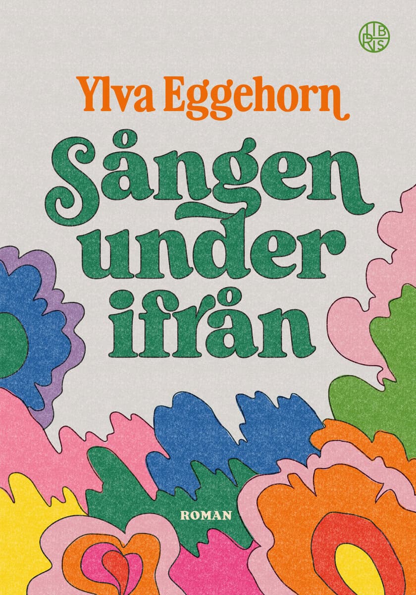 Ylva Eggehorn : Sången underifrån