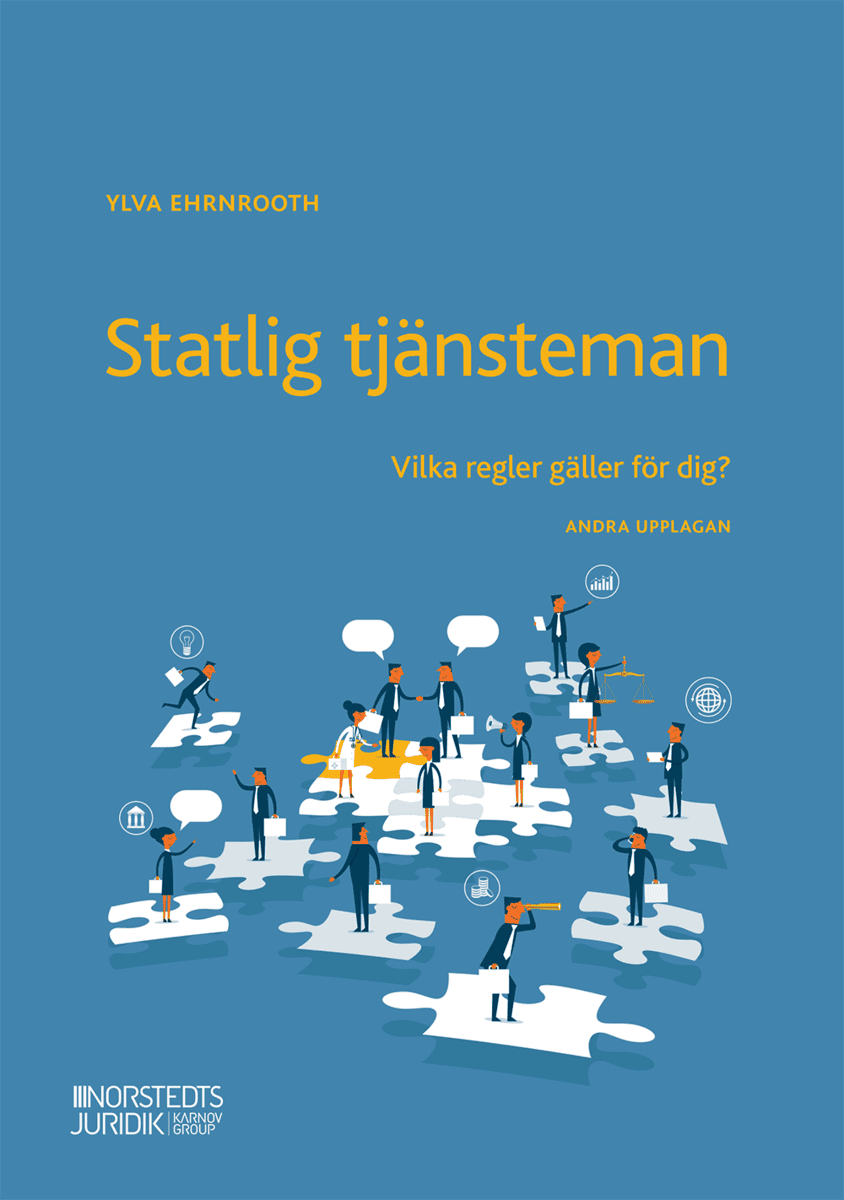 Ylva Ehrnrooth : Statlig tjänsteman : vilka regler gäller för dig?