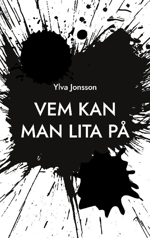 Ylva Jonsson : Vem kan man lita på
