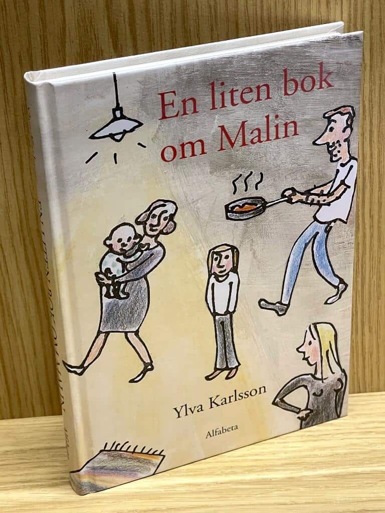 Ylva Karlsson : En liten bok om Malin