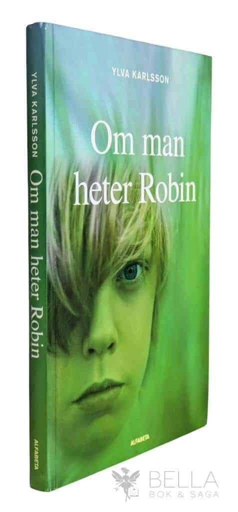 Ylva Karlsson : Om man heter Robin