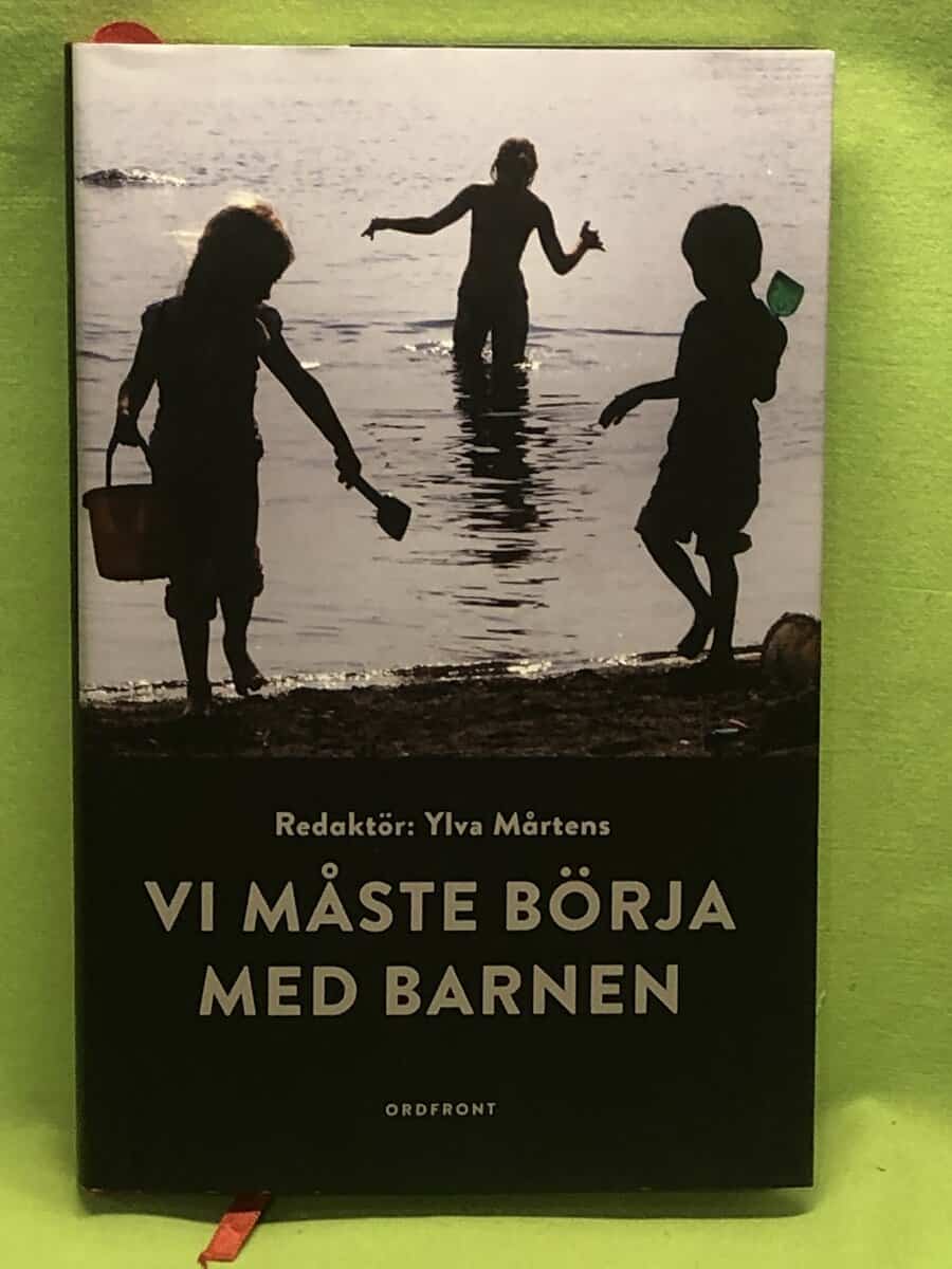 Ylva Mårtens : Vi måste börja med barnen