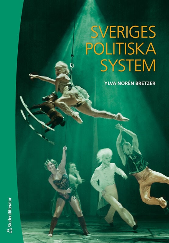Ylva Norén Bretzer : Sveriges politiska system