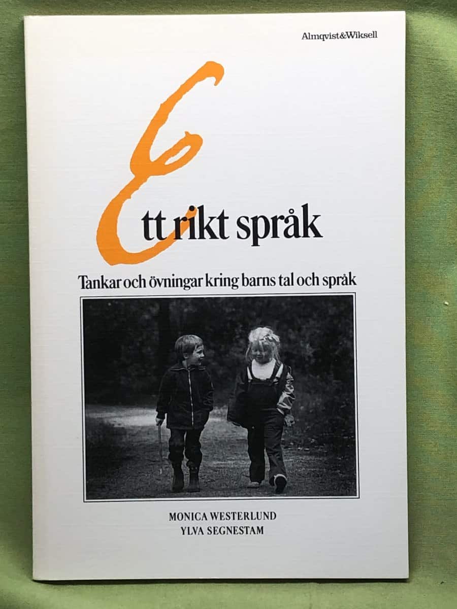 Ylva Segnestam Monica Westerlund : Ett rikt språk