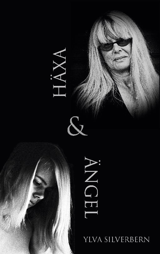 Ylva Silverbern : Häxa & ängel
