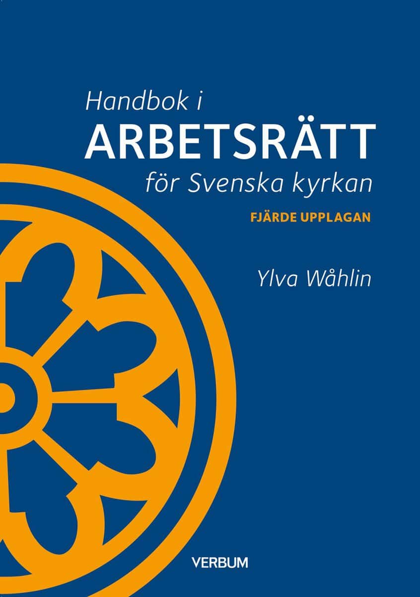 Ylva Wåhlin : Handbok i arbetsrätt för Svenska kyrkan