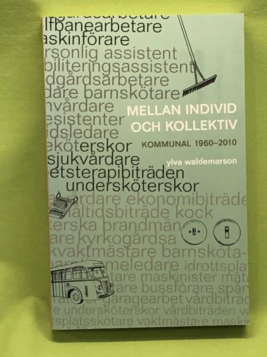 Ylva Waldemarson : Mellan individ och kollektiv