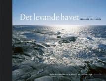 Ylva Yggehorn Bengt af Geijerstam : Det levande havet