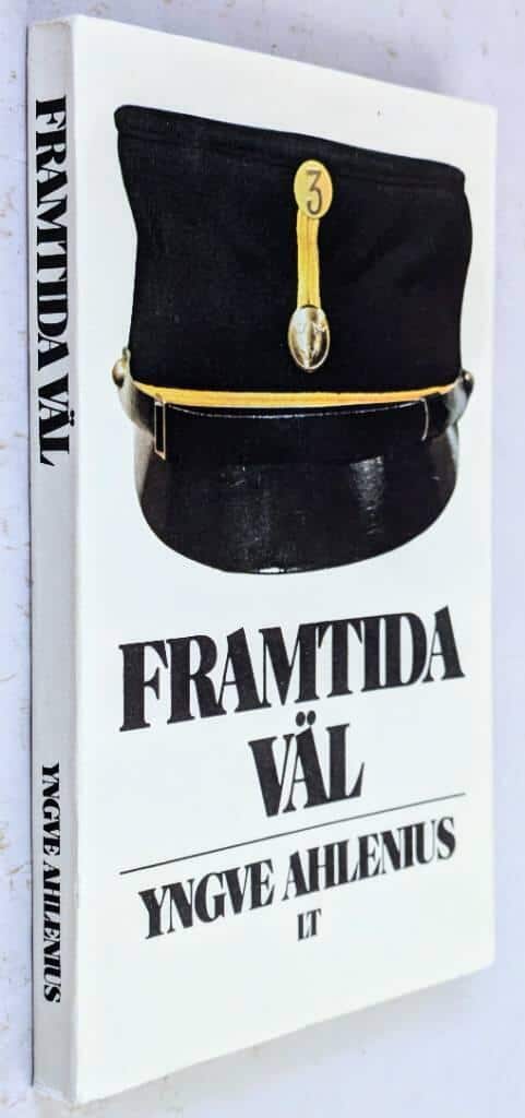 Yngve Ahlenius : Framtida väl