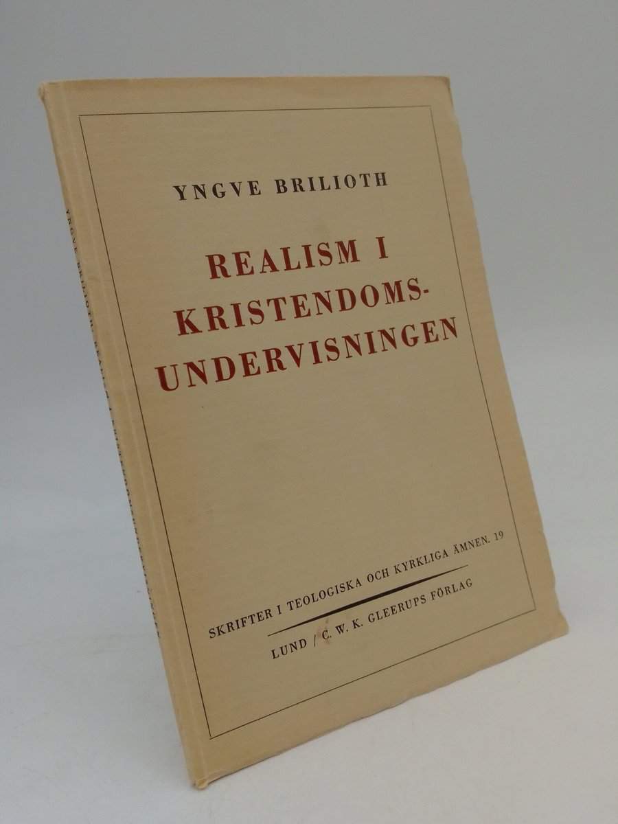 Yngve Brilioth : Realism i kristendomsundervisningen