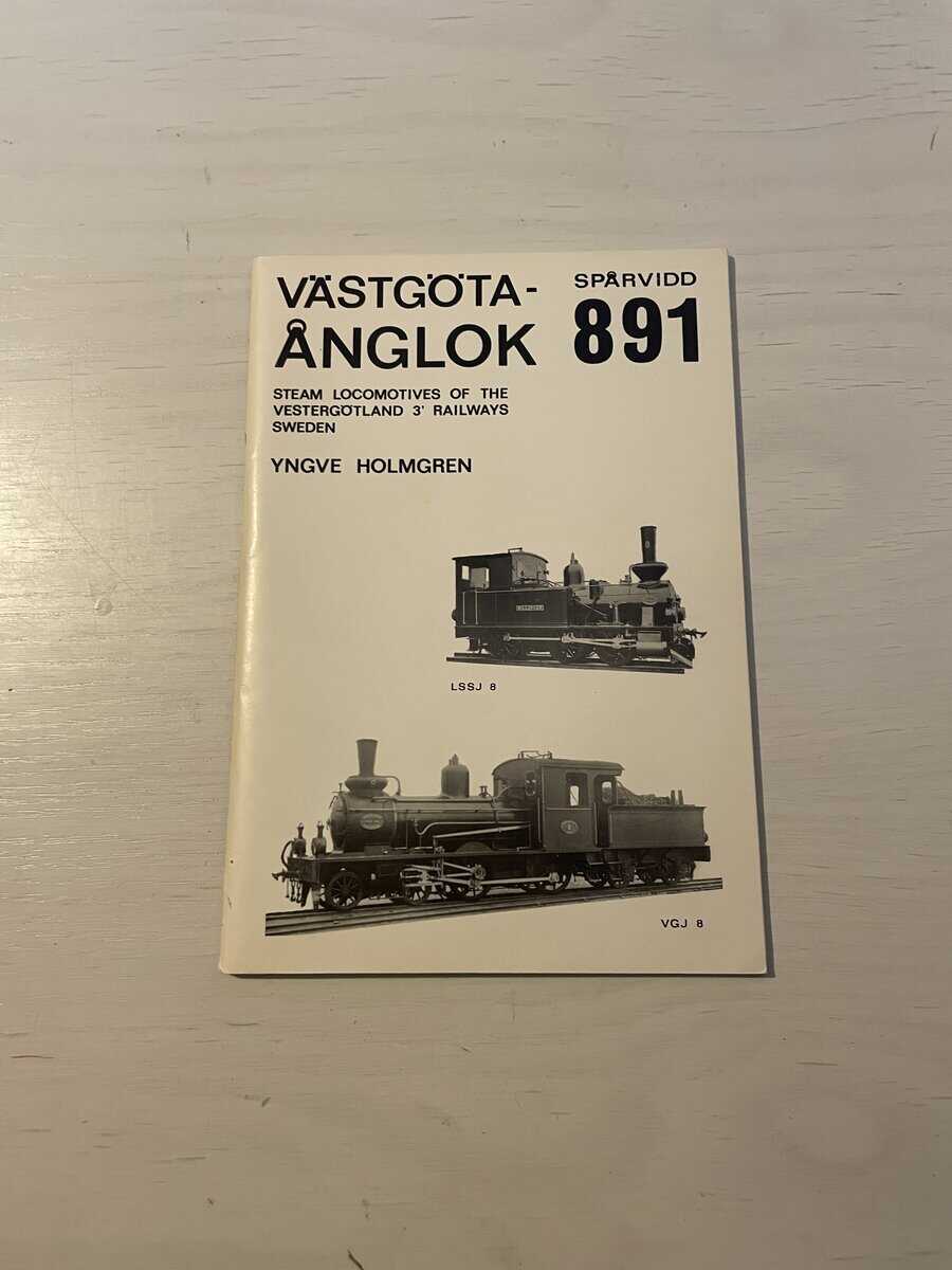 Yngve Holmgren : Västgötaånglok Spårvidd 891