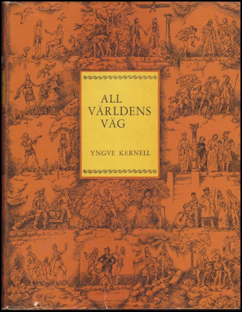 Yngve Kernell : All världens väg