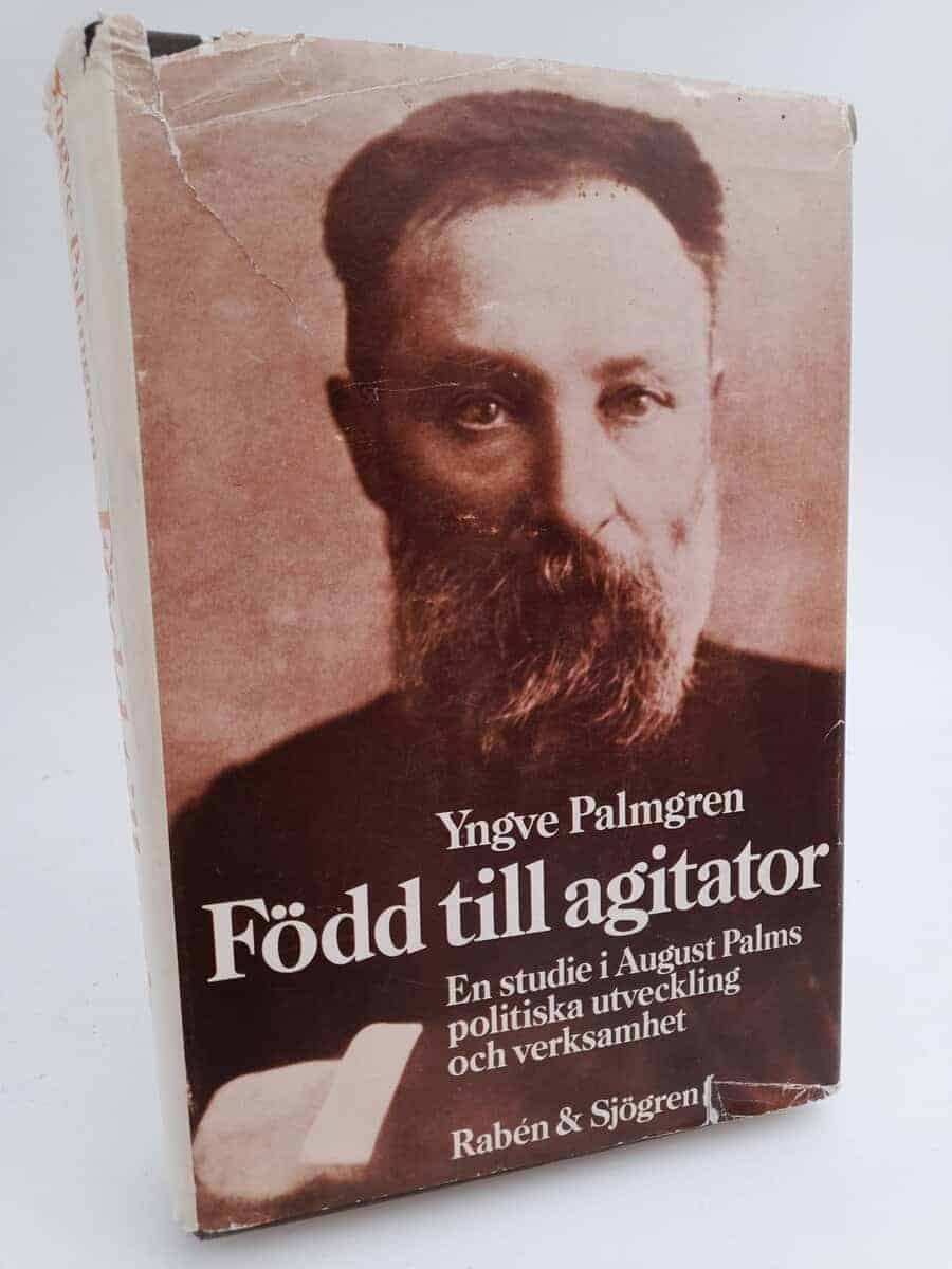 Yngve Palmgren : Född till agitator