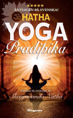 Yogi Swatmarama : Hatha yoga pradipika