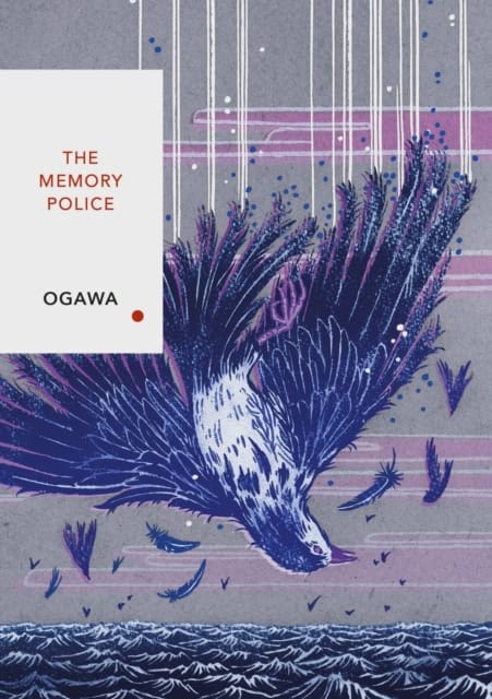 Yoko Ogawa : The Memory Police