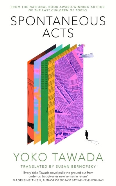 Yoko Tawada : Spontaneous Acts
