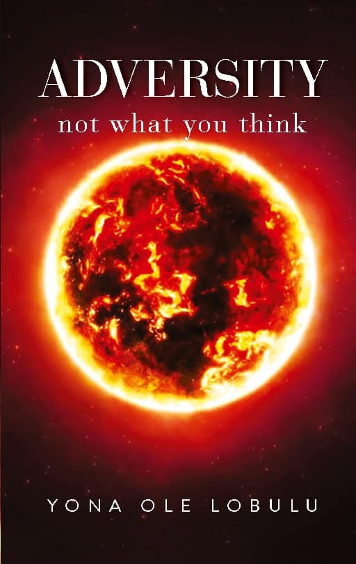 Yona Ole Labulu : Adversity : not what you think