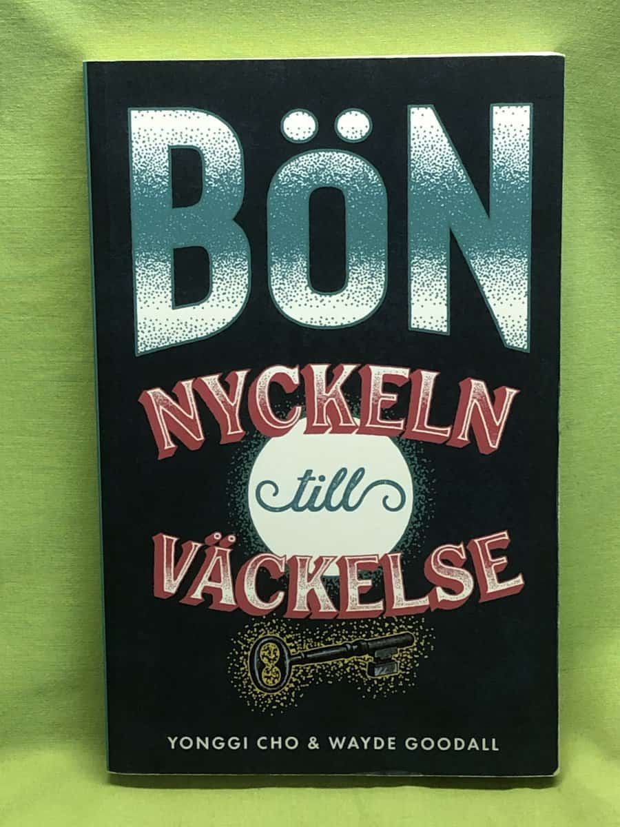 Cho, Yong-gi, Goodall, Wayde : Bön - nyckeln till väckelse