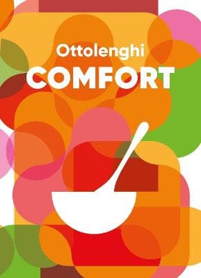 Ottolenghi, Yotam & Goh, Helen : Ottolenghi COMFORT