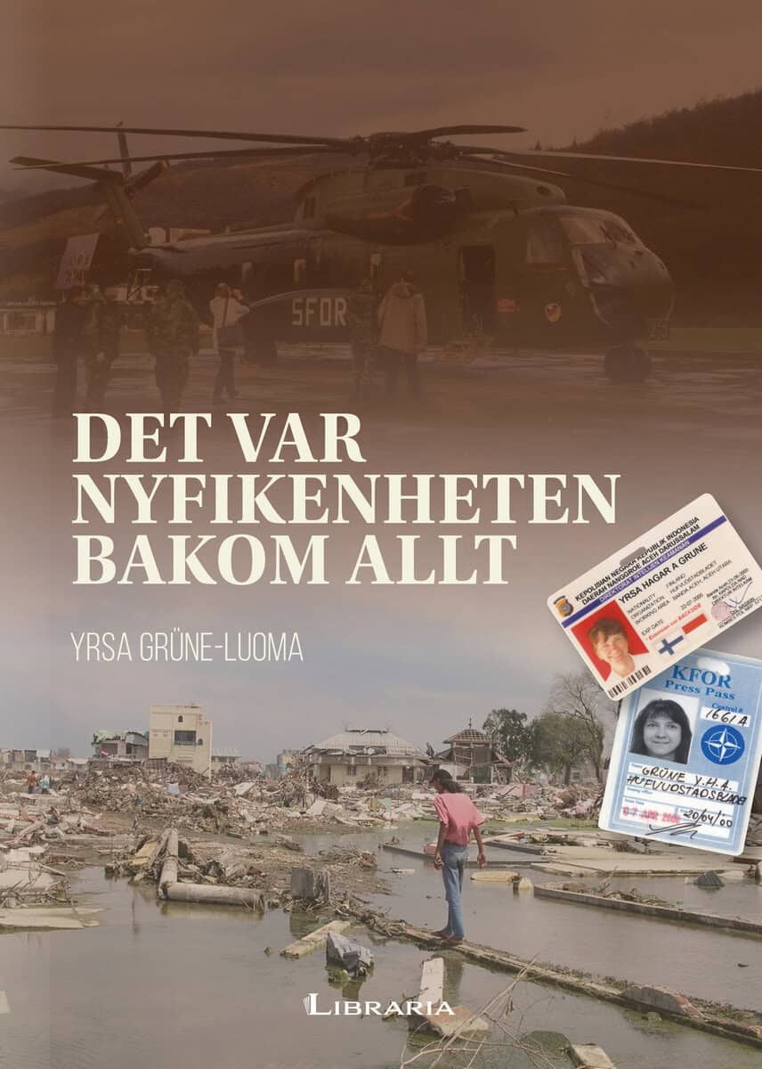 Yrsa Grüne-Luoma : Det var nyfikenheten bakom allt