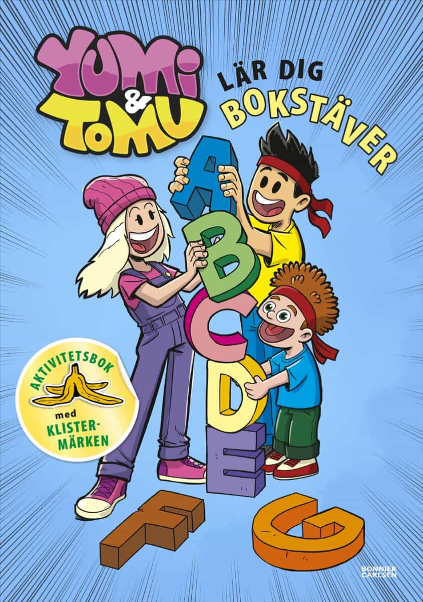 Yumi ; Tomu ; Frensborg, Maria : Yumi & Tomu lär dig bokstäver