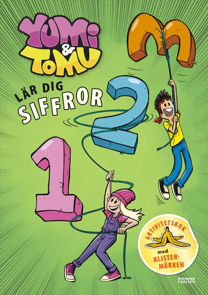 Yumi ; Tomu ; Frensborg, Maria : Yumi & Tomu lär dig siffror