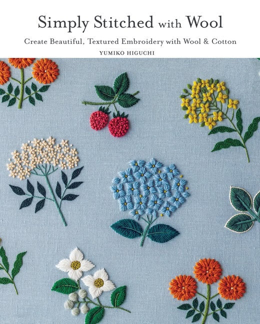 Yumiko Higuchi : Simply stitched with wool