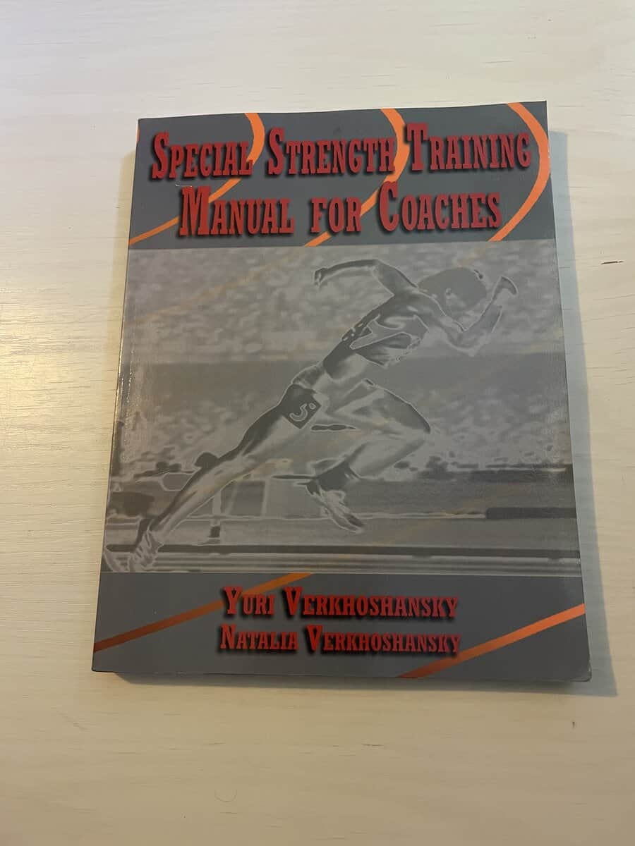 Yuri Verkhoshansky : Special strength training manual for coaches
