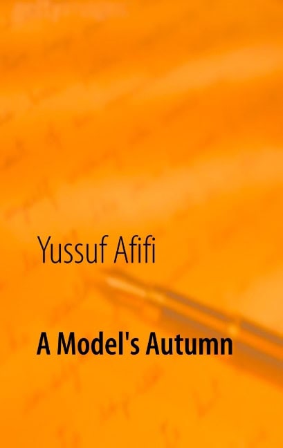 Yussuf Afifi : A model's autumn