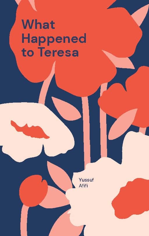 Yussuf Afifi : What happened to Teresa : a Swedish novel