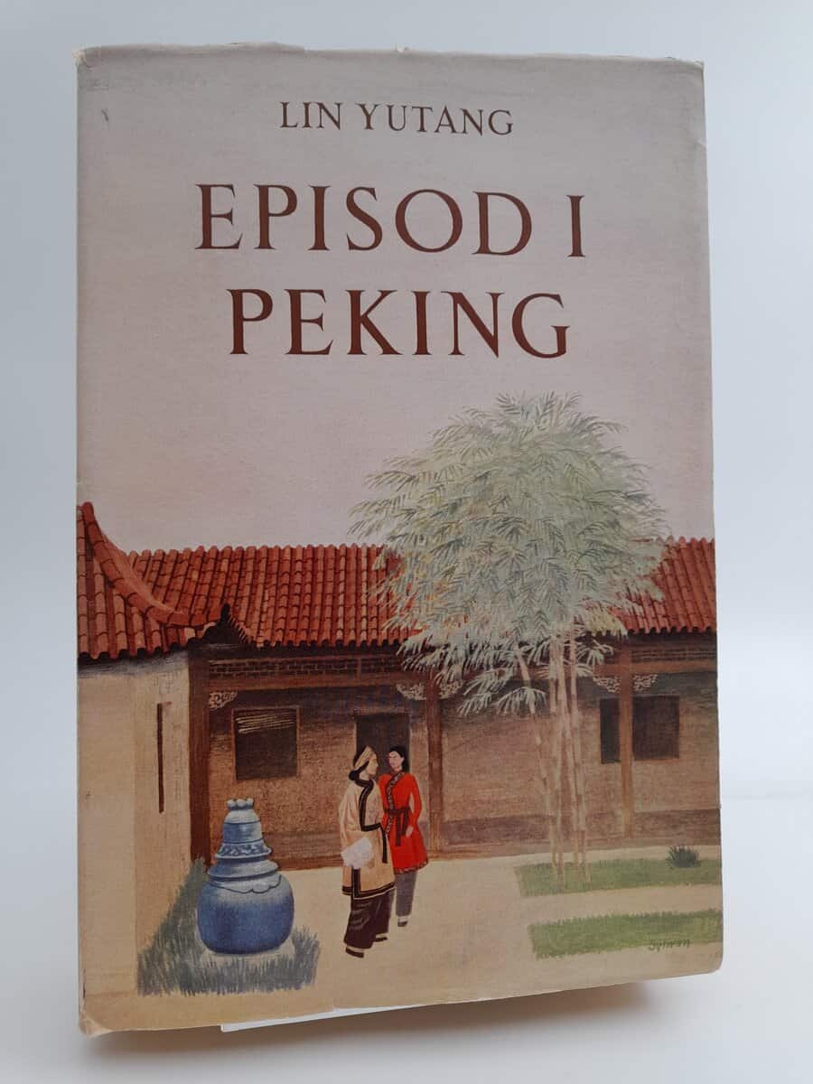 Yutang Lin : Episod i Peking