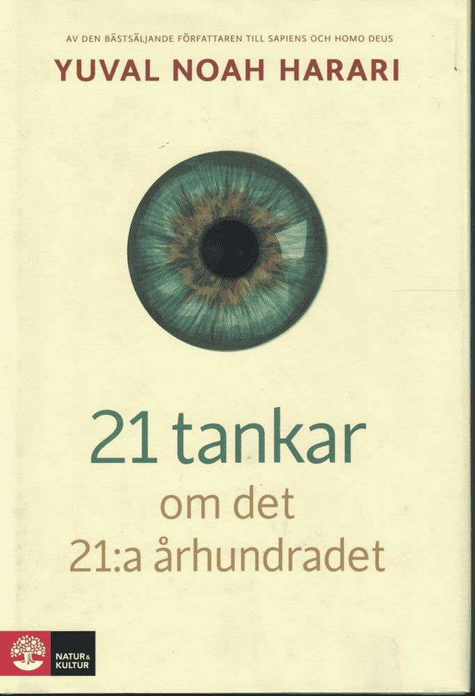 Yuval N. Harari : 21 tankar om det 21:a århundradet