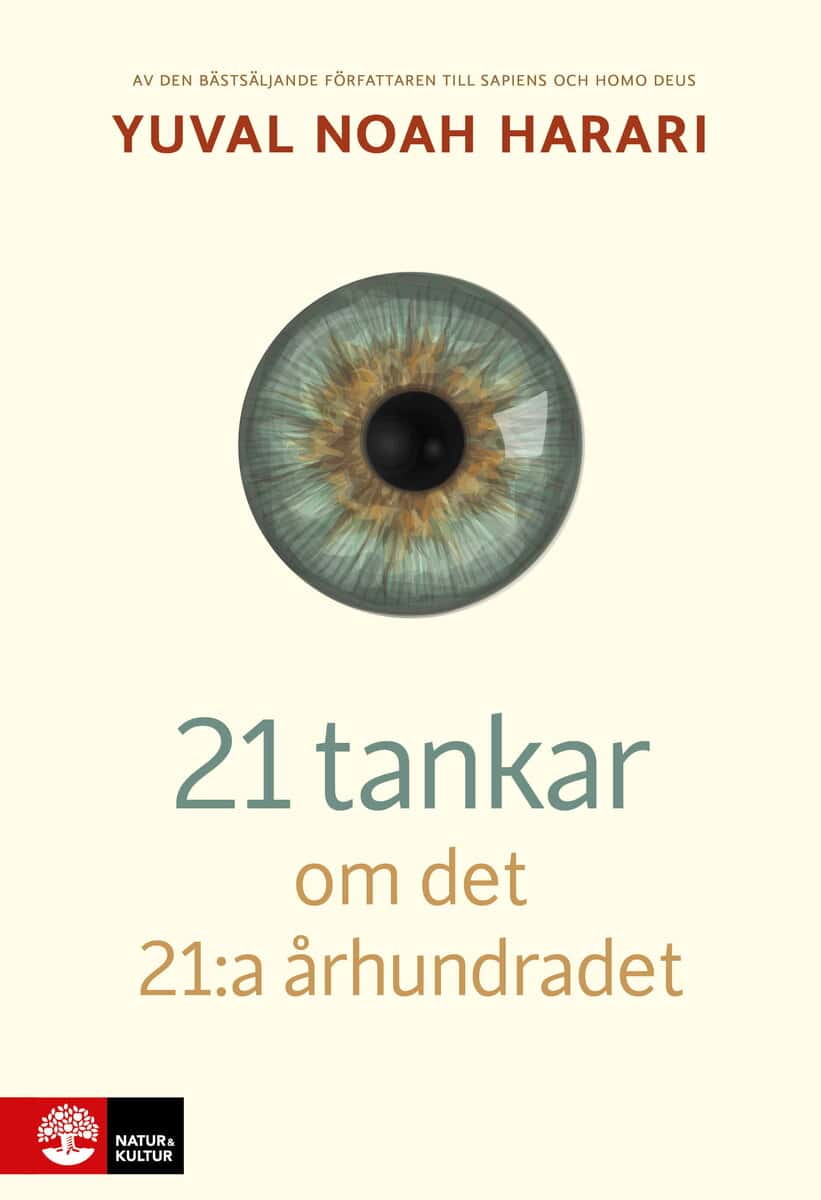 Yuval Noah Harari : 21 tankar om det 21:a århundradet