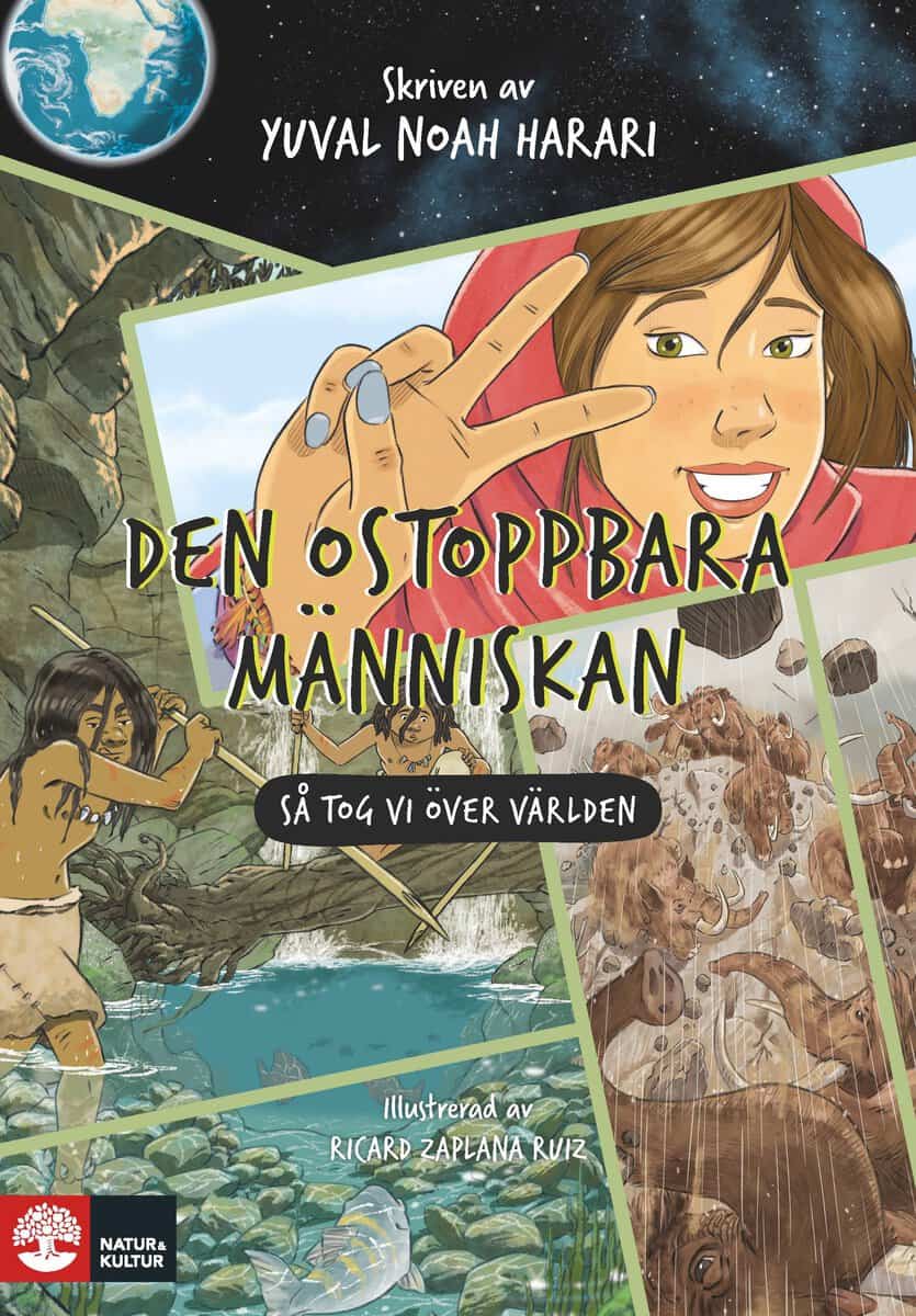 Yuval Noah Harari : Den ostoppbara människan : så tog vi över världen