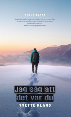 Yvette Klang : Jag såg att det var du