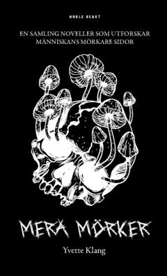 Yvette Klang : Mera mörker