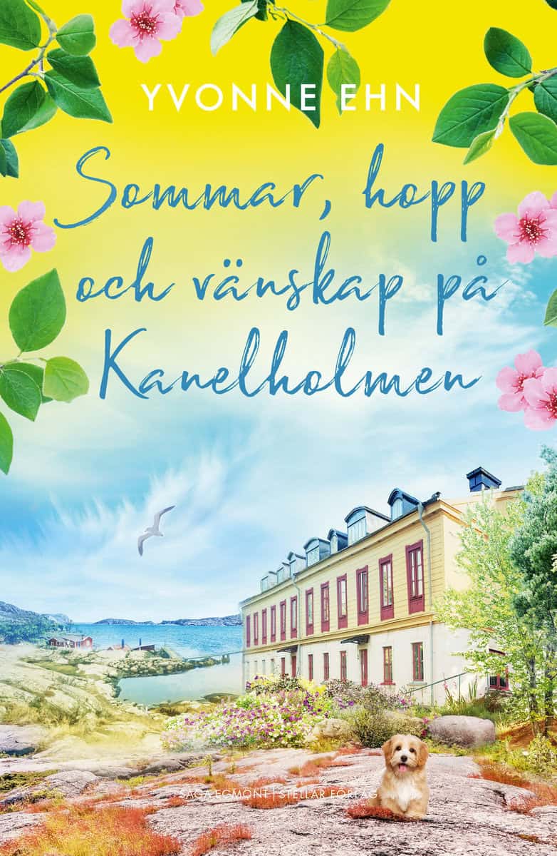 Yvonne Ehn : Sommar, hopp och vänskap på Kanelholmen