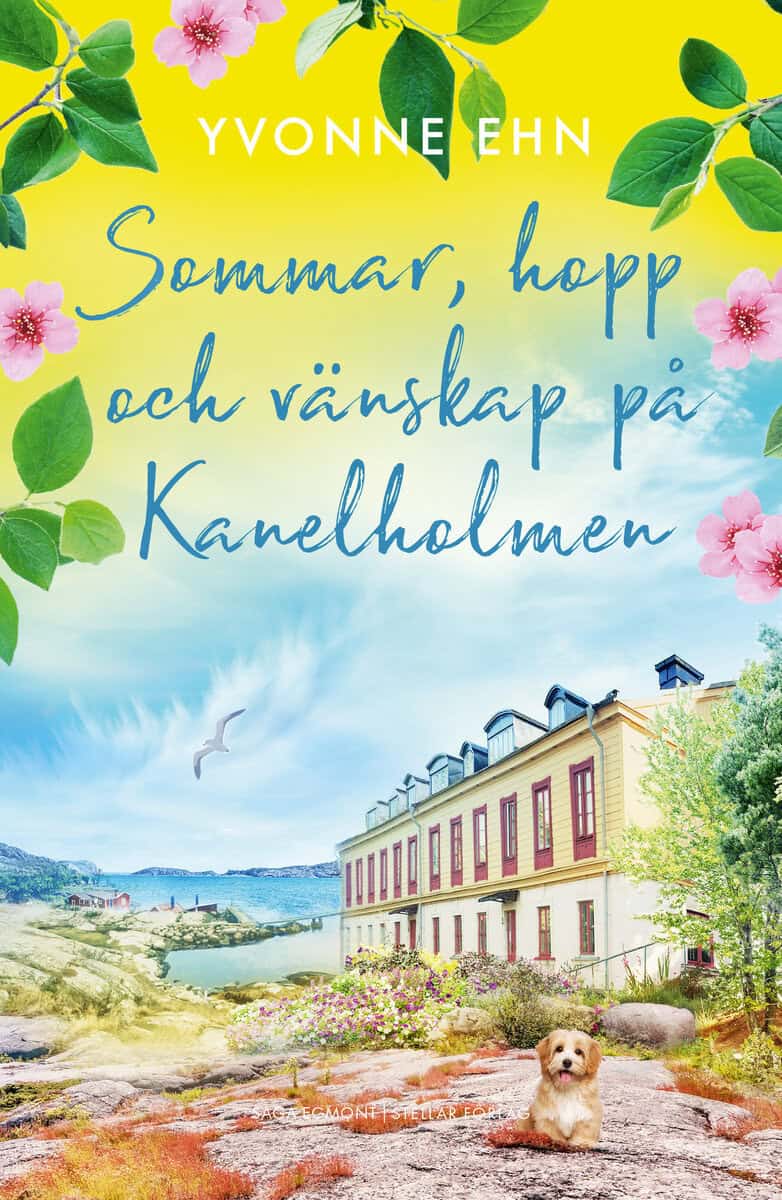 Yvonne Ehn : Sommar, hopp och vänskap på Kanelholmen
