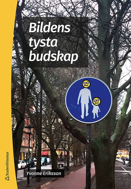 Yvonne Eriksson : Bildens tysta budskap