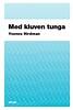 Yvonne Hirdman : Med kluven tunga : LO och genusordningen
