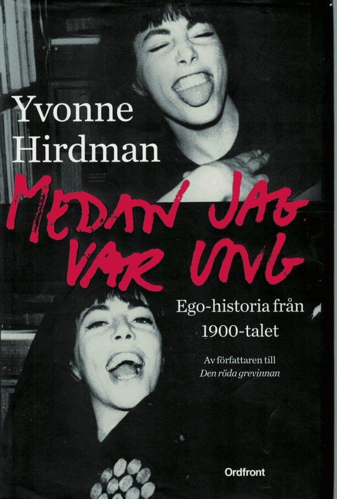 Yvonne Hirdman : Medan jag var ung
