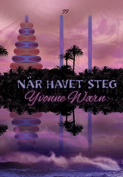 Yvonne Wærn : När havet steg