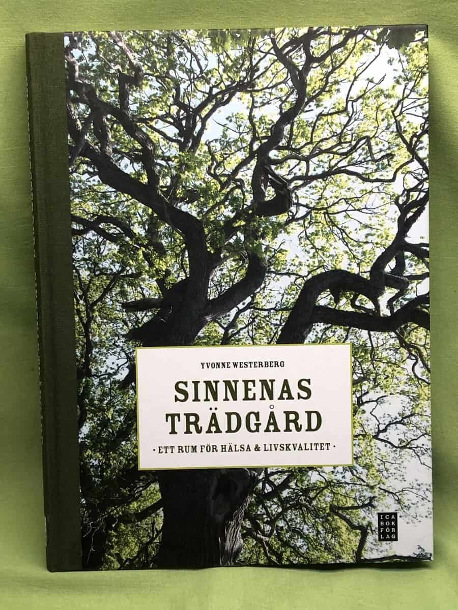 Yvonne Westerberg : Sinnenas trädgård