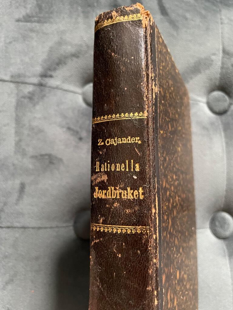Zacharias Cajander : Rationella jordbruket jemte boskapsskötseln och mejeriväsendet.