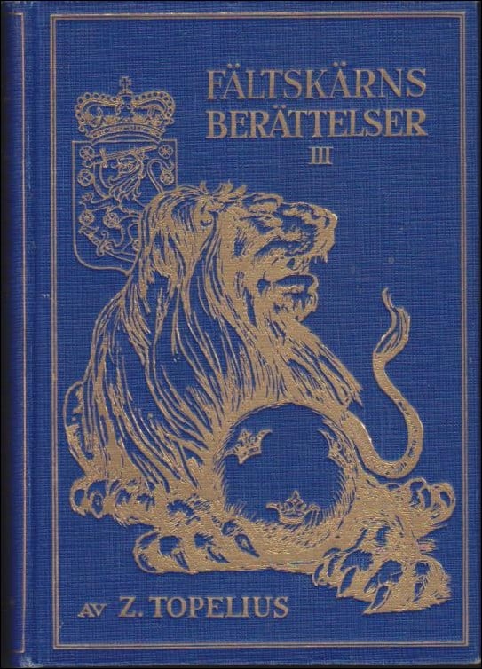 Zacharias Topelius : Fältskärns berättelser