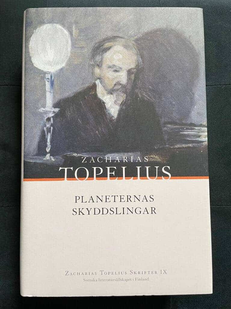 Zacharias Topelius : Planeternas skyddslingar