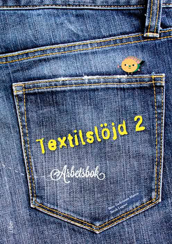 Zachrisson Martin, Bitte ; Lugnet, Sarah : Textilslöjd 2